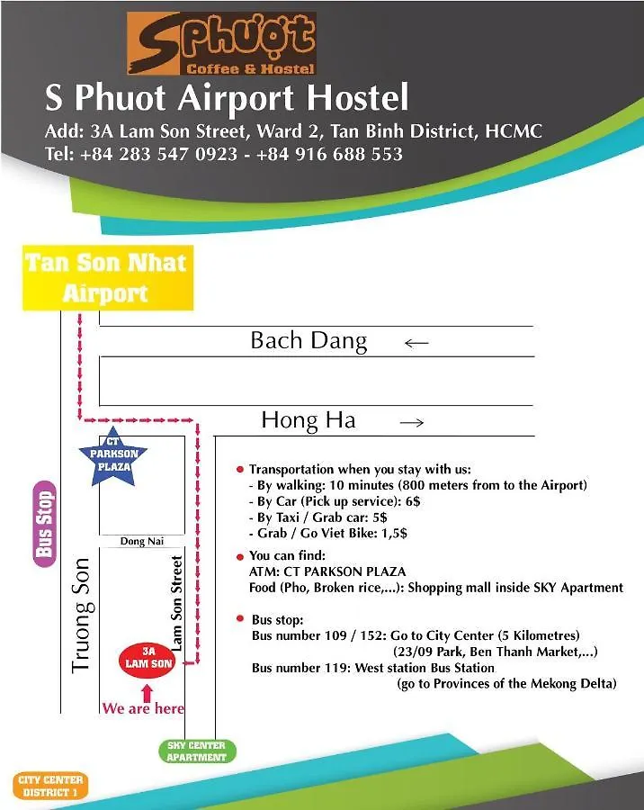 S Phuot Sai Gon Hostel - 3A Lam Son, Ward 2, Tan Binh District Ho Chi Minh City